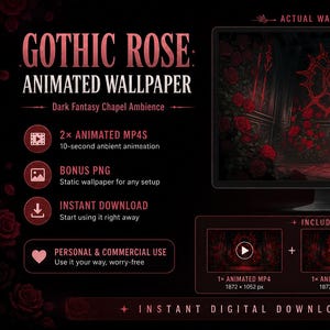 May include: A digital product listing for a Gothic Rose animated wallpaper featuring a dark fantasy chapel scene with red roses. The set includes two 10-second animated MP4 files at 1872 x 1052 pixels and one static PNG file at 2016 x 1152 pixels for download.