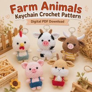 May include: Five crocheted farm animal keychains including a chicken, a cow, a bull, a pig, and a goat. The text reads Farm Animals Keychain Crochet Pattern Digital PDF Download. Each animal has black bead eyes and a metal keyring attached.