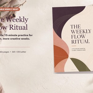 May include: A printable weekly planner titled The Weekly Flow Ritual, featuring abstract shapes in dark purple, pink, terracotta, and olive green. The document includes 8 reusable pages in A4 and US Letter sizes for a 15-minute weekly reset practice.