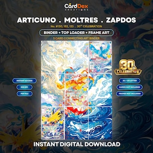 Op de afbeelding: Een digitale downloadset met Articuno, Moltres en Zapdos-illustraties voor een 3-kaarten verbindingsmap, toploader en framekunst. Het ontwerp bevat de tekst CardDex Creations, 30th Celebration en Instant Digital Download.