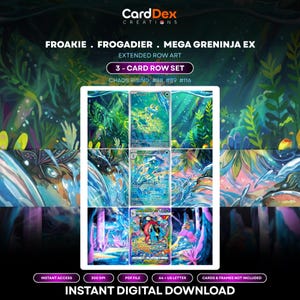 May include: A 3-card row set of extended row art featuring Froakie, Frogadier, and Mega Greninja EX from Chaos Rising #88, #89, and #116. The digital artwork displays vibrant aquatic scenes with blue, green, and pink tones, presented as a downloadable PDF file.