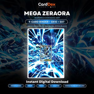 以下が含まれることがあります： Mega Zeraoraにインスパイアされた拡張アートのデジタルダウンロード。画像にはMega Zeraora、9-Card Binder + 8x10 + 5x7、Mega Zeraora EX、No. 114/84、Pitch Black、Instant Digital Downloadのテキストと、青い稲妻のエフェクトが含まれています。