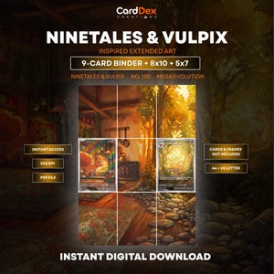 May include: A digital download featuring Ninetales and Vulpix inspired extended art for a 9-card binder, 8x10, and 5x7 prints. The graphic displays a cosy cabin interior with a fireplace, wooden floors, and stone accents. Text includes CardDex Creations, Ninetales & Vulpix, 300 DPI, PDF File, and Instant Digital Download.