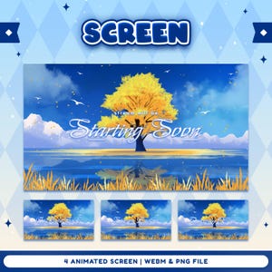 May include: A digital streaming screen set featuring four variations with a central yellow tree against a blue sky and water landscape. The text reads Starting Soon, Be Right Back, Stream Ending, and Stream Offline in white script font.