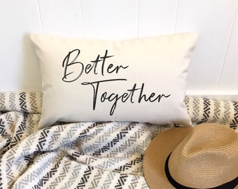 Better Together Couples Pillow, Custom Cozy Pillow for Valentines Day, Valentines day gift for her, Valentines day pillow for her,