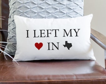 I Left My Heart In "State" Lumbar Pillow / Custom Oblong pillow