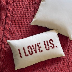 I Love Us Pillow Cover and Insert, Romantic Pillow Cover, Oblong Pillow, Valentine Gift,  Love Pillow, Long Pillow, Husband Wife Gift