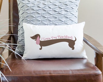 Dachshund Pillow Cover and Insert, I Love You This Much Pillow Cover, Dog Pillow Cover, Dachshund lover gift, Valentines Day Gift for child