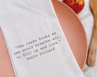 Custom Quote Tea Towel / Personalized Flour Sack Towel with Quote or phrase