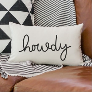 Howdy Pillow Cover with optional insert / Greeting Entryway Oblong Lumbar Pillow