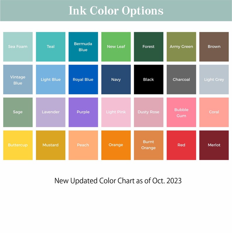 May include: Color chart with 36 different color swatches, including shades of blue, green, pink, orange, red, and yellow. The chart is labeled "Ink Color Options" and "New Updated Color Chart as of Oct. 2023".