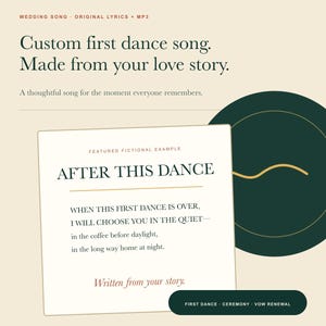 May include: A cream-colored digital flyer with dark green accents featuring the text Meant to Be Sung, Custom first dance song. Made from your love story, and a featured example titled AFTER THIS DANCE with lyrics about choosing someone in the quiet.
