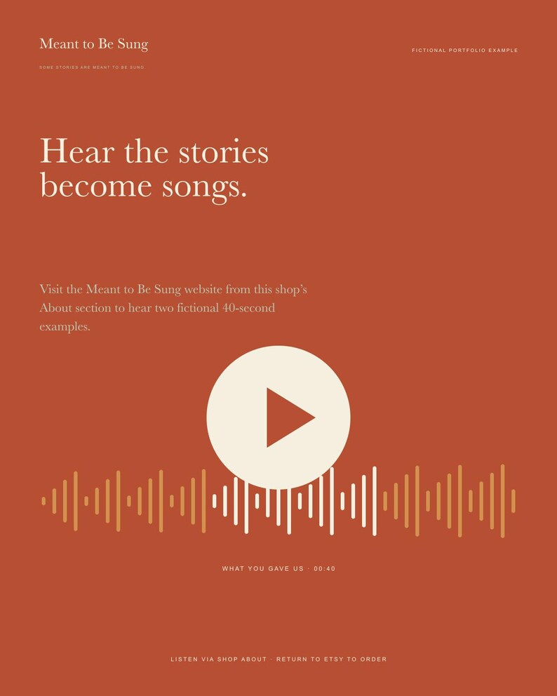 May include: A rust-colored digital graphic featuring the text Meant to Be Sung, Hear the stories become songs, and instructions to visit the website. A large white play button sits above a horizontal sound wave graphic with the text WHAT YOU GAVE US 00:46.