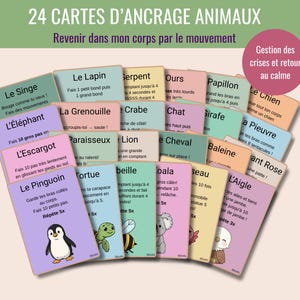 Può includere: Un set di 24 carte di radicamento animale con sfondi colorati e illustrazioni di animali come un pinguino, una tartaruga e un'ape. Le carte includono testo in francese con istruzioni di movimento e un cerchio rosa con il testo Gestion des crises et retour au calme.