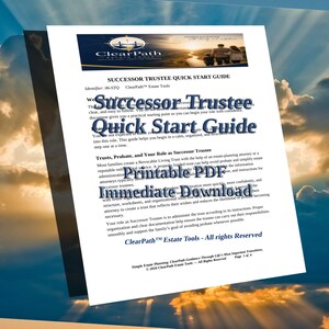 Puede incluir: Un documento Successor Trustee Quick Start Guide con el logotipo e imagen de encabezado de ClearPath Estate Tools. El texto incluye Successor Trustee Quick Start Guide, Printable PDF, Immediate Download y ClearPath Estate Tools.
