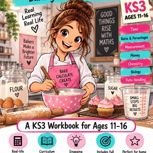 May include: A Rise & Calculate Bakery Maths & Science workbook for ages 11-16 featuring an illustration of a baker mixing ingredients in a pink polka dot bowl. The cover includes text about real-life learning, curriculum topics, and baking.