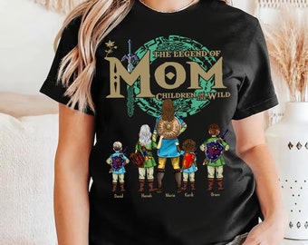 Custom The Legend Of Mom Shirt, Best Mom Ever Shirt, Children Of The Wild Shirt, Mother's Day Gift For Mom, Mom Shirt For Women 2