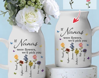 If Nanas Were Flowers Vase, Custom Nana Mimi Birth Month Flower Vase, Nana's Garden, Custom Grandma's Garden Flower Vase,Grandma Flower Vase