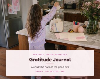 Diario della gratitudine per bambini (stampabile): Tre cose belle, barattolo della gratitudine e giardino.