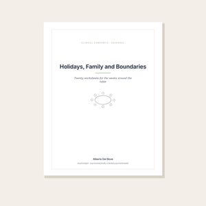 May include: A white document cover titled Holidays, Family and Boundaries, with the subtitle Twenty worksheets for the weeks around the table. It features a central oval icon surrounded by small circles and author Alberto Del Bove.