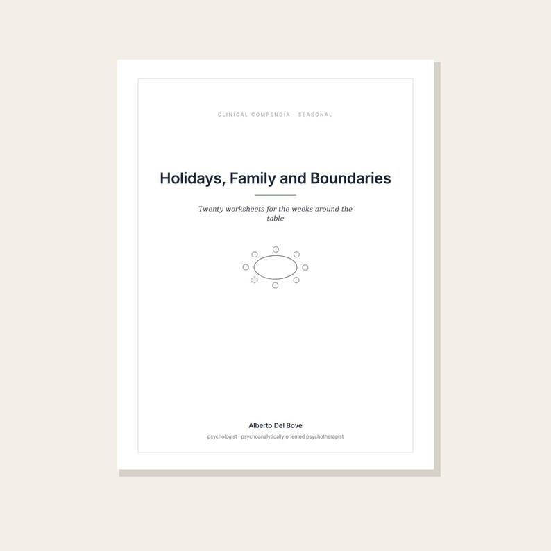 May include: A white document cover titled Holidays, Family and Boundaries, with the subtitle Twenty worksheets for the weeks around the table. It features a central oval icon surrounded by small circles and author Alberto Del Bove.