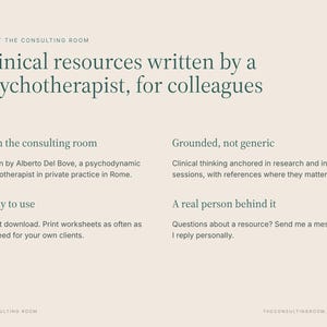 Puede incluir: Un gr&aacute;fico informativo beige titulado Clinical resources written by a psychotherapist, for colleagues. Enumera caracter&iacute;sticas como From the consulting room, Grounded, not generic, Ready to use y A real person behind it.