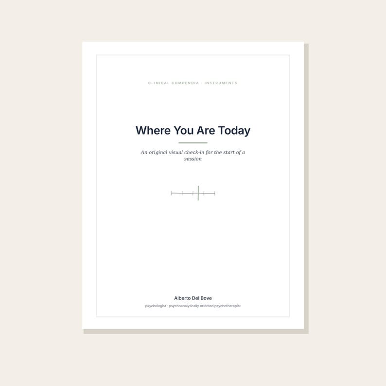 May include: A white document titled Where You Are Today, an original visual check-in for the start of a session. It features the text Clinical Compendia Instruments at the top, a central horizontal line graphic, and Alberto Del Bove at the bottom.