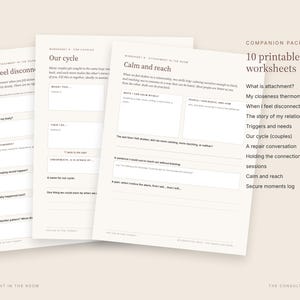 May include: A set of 10 printable client worksheets for couples, featuring titles like When I feel disconnected, Our cycle, and Calm and reach. The off-white pages contain structured prompts, blank fields for writing, and dark text on a light background.