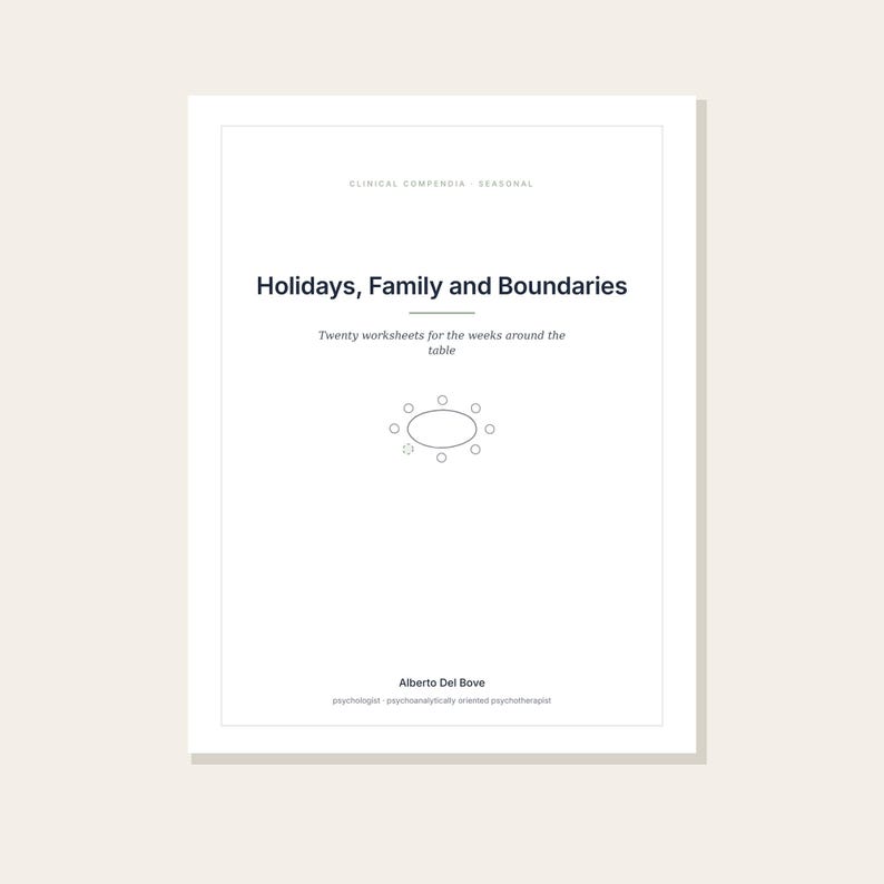 May include: A white document cover titled Holidays, Family and Boundaries, with the subtitle Twenty worksheets for the weeks around the table. It features a central oval icon surrounded by small circles and author Alberto Del Bove.