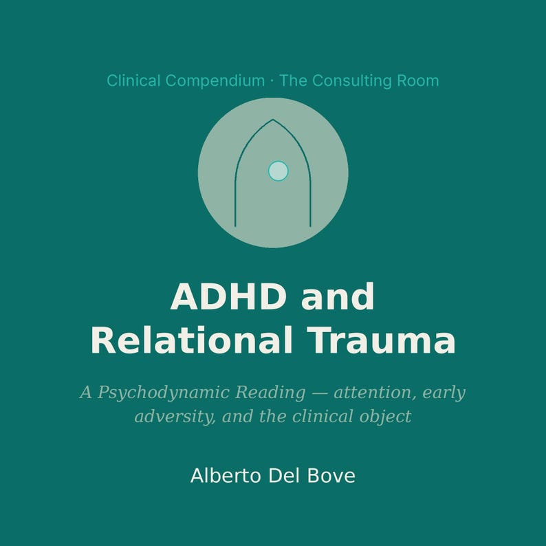 ADHD och relationstrauma, en psykodynamisk läsning, kliniskt kompendium PDF + EPUB för terapeuter, omedelbar nedladdning bild 2