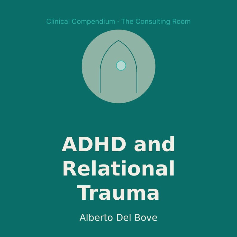 ADHD och relationstrauma, en psykodynamisk läsning, kliniskt kompendium PDF + EPUB för terapeuter, omedelbar nedladdning bild 1