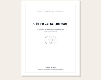 AI in the Consulting Room — Clinical Observation Grid for Therapists | 8-Part Printable PDF | Psychodynamic Worksheets