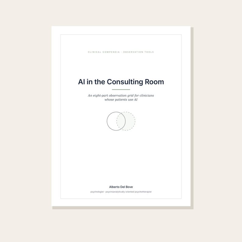 May include: A white document titled AI in the Consulting Room, with the subtitle An eight-part observation grid for clinicians whose patients use AI. It features a graphic of two overlapping circles and the author name Alberto Del Bove.