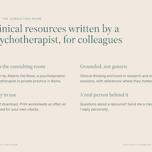 May include: A beige informational graphic titled Clinical resources written by a psychotherapist, for colleagues. It lists features including From the consulting room, Grounded, not generic, Ready to use, and A real person behind it.