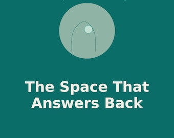 May include: A teal square graphic featuring the text Clinical Compendium The Consulting Room at the top, a central light green circle with a stylized arch icon, the title The Space That Answers Back, and the author name Alberto Del Bove.