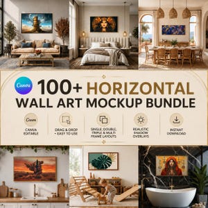 May include: A digital bundle featuring 100+ horizontal wall art mockups for Canva. The display includes various interior room settings with framed artwork, icons for drag and drop, frame layouts, shadow overlays, and instant download text.