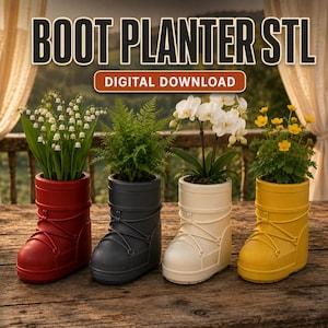 May include: Four boot-shaped planters in red, dark grey, cream, and yellow, each holding a different plant. The text BOOT PLANTER STL and DIGITAL DOWNLOAD appears above. The planters feature a lace-up design and a smooth, solid-coloured finish.