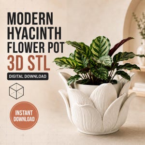 May include: A white flower pot with a sculpted petal design containing a green and white patterned plant. Text on the image reads: MODERN HYACINTH FLOWER POT 3D STL, DIGITAL DOWNLOAD, and INSTANT DOWNLOAD. A cube icon is also visible on the left side.