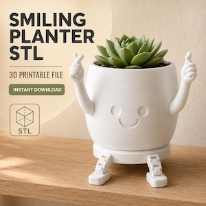 May include: A white 3D printable planter with a smiling face, two arms raised in finger heart gestures, and two articulated legs. The planter holds a green succulent. Text on the image reads: SMILING PLANTER STL, 3D PRINTABLE FILE, INSTANT DOWNLOAD, STL.
