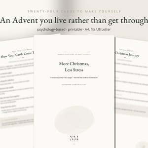 K&ouml;nnte beinhalten: Ein Set aus druckbaren Karten mit dem Text An Advent you live rather than get through, More Christmas, Less Stress und How Your Cards Come Together. Die wei&szlig;en Dokumente enthalten psychologische Inhalte und passen auf A4-Papierformate.
