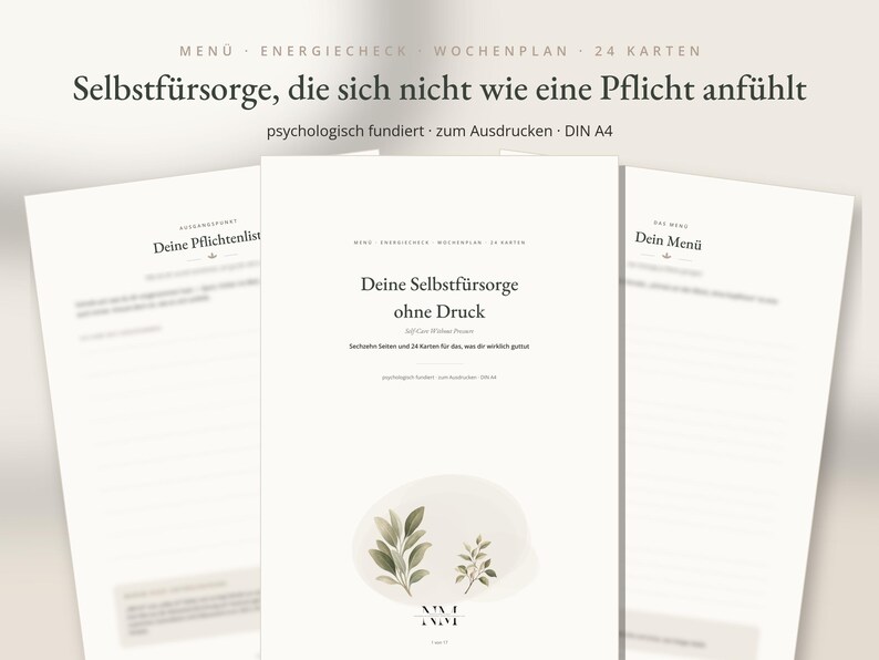 May include: A set of printable A4 documents titled 'Deine Selbstf&uuml;rsorge ohne Druck' featuring a menu, energy check, and weekly plan. The pages include text in German, a botanical illustration of green leaves, and a total of 24 cards for self-care.
