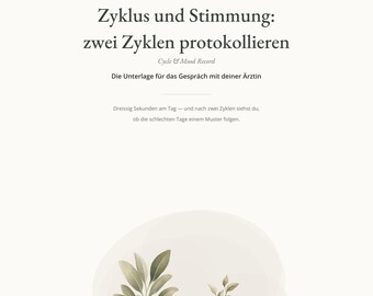 Puede incluir: Un documento imprimible titulado Zyklus und Stimmung: zwei Zyklen protokollieren, con el subtítulo Cycle & Mood Record, texto de consulta médica, instrucciones de seguimiento diario e ilustraciones de hojas verdes en acuarela.