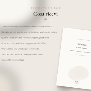 May include: A digital download product information sheet titled Cosa ricevi, featuring a list of 24 double-sided cards, a guide booklet, and storage options. A white document on the right displays the text Pi&ugrave; Natale, meno stress.