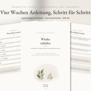 May include: A printable A4 cognitive behavioural therapy guide for insomnia titled Wieder schlafen, featuring a four-week step-by-step plan. The document includes sections on sleep processes and expectations, decorated with a small watercolour leaf illustration.