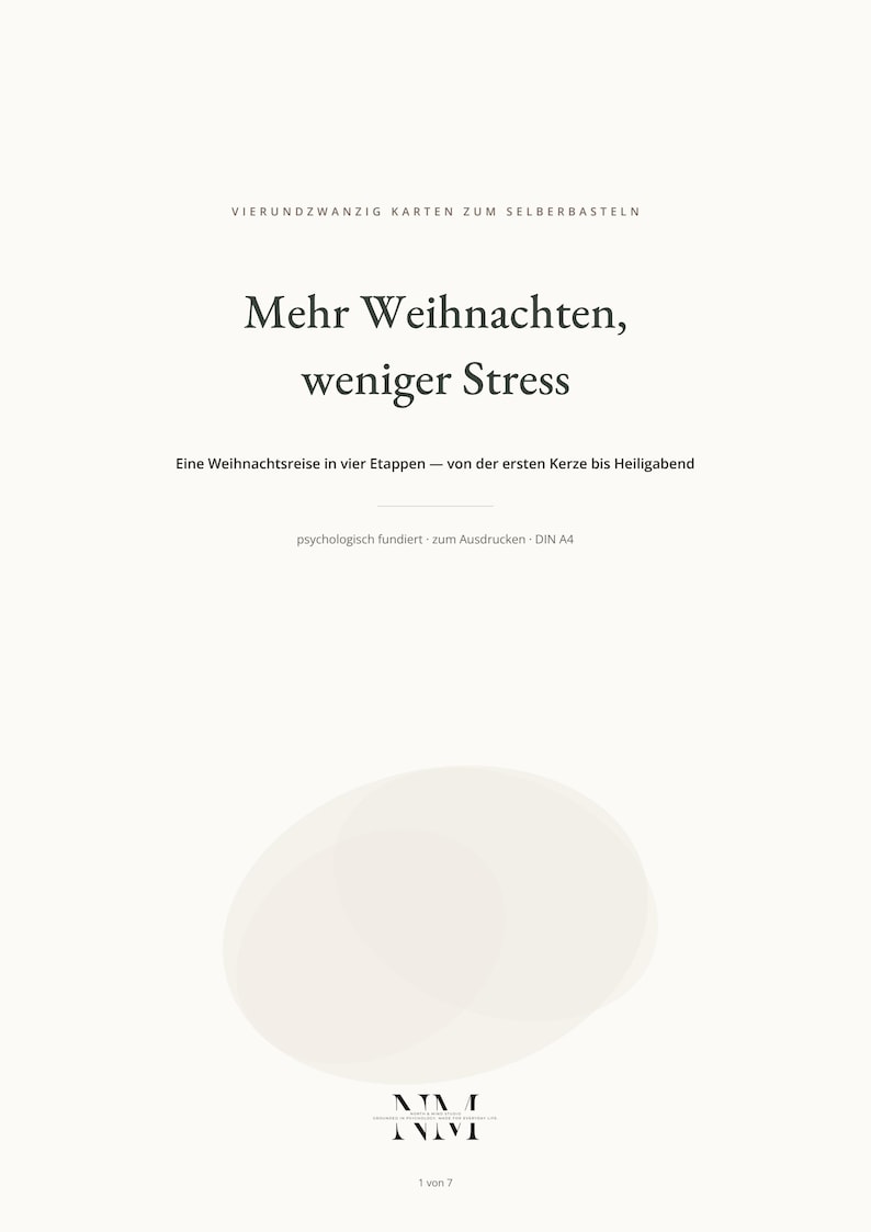 May include: A white document with black text reading VIERUNDZWANZIG KARTEN ZUM SELBERBASTELN, Mehr Weihnachten, weniger Stress, Eine Weihnachtsreise in vier Etappen &mdash; von der ersten Kerze bis Heiligabend, psychologisch fundiert &middot; zum Ausdrucken &middot; DIN A4.