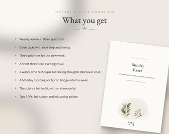 May include: A digital download document titled Sunday Reset featuring a list of contents including a weekly review, open tasks, three priorities, an evening ritual, a worry-time technique, a Monday morning anchor, science references, and two PDF versions.