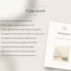 Puede incluir: Un documento de descarga digital titulado Autunno lento, que presenta una lista de contenidos que incluye ocho capítulos, veintiocho sugerencias, espacio para escribir, catorce ilustraciones en acuarela, una página de fuentes y una versión de ahorro de tinta.