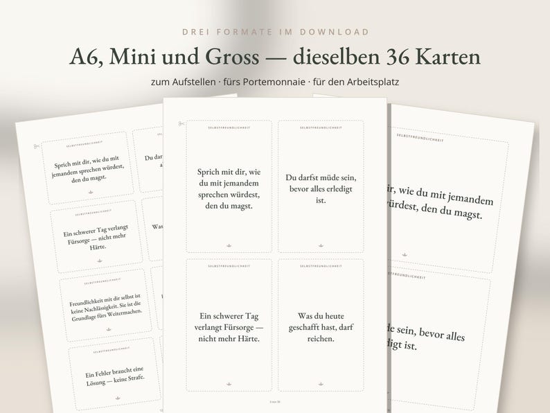 May include: A set of printable cards featuring German text on a white background. The cards contain phrases such as 'Sprich mit dir, wie du mit jemandem sprechen w&uuml;rdest, den du magst' and 'Ein schwerer Tag verlangt F&uuml;rsorge &mdash; nicht mehr H&auml;rte'.