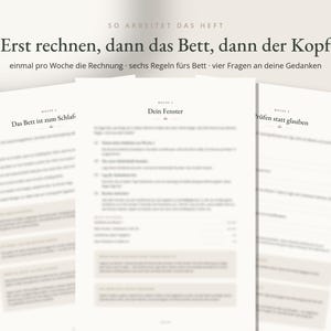 May include: Three white paper sheets with black German text, featuring headers like 'Erst rechnen, dann das Bett, dann der Kopf', 'Das Bett ist zum Schlafen', 'Dein Fenster', and 'Pr&uuml;fen statt glauben'. The pages contain structured lists and sections.
