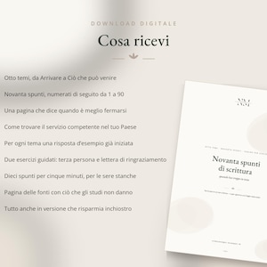 May include: A digital download document titled Novanta spunti di scrittura featuring a list of contents in Italian including eight themes, ninety writing prompts, guided exercises, and a resource page, presented on a white background with soft beige shapes.